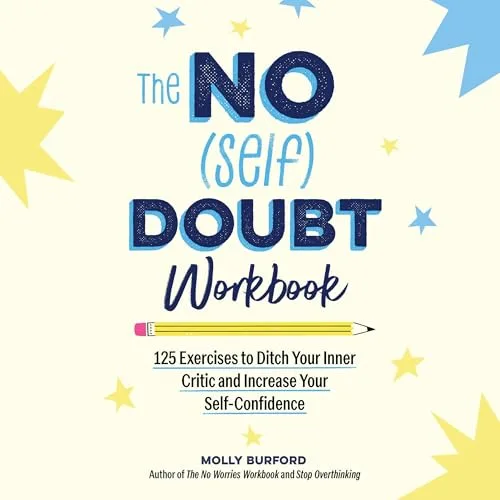 The No (Self) Doubt Workbook By Molly Burford